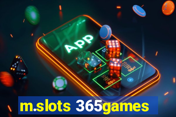 m.slots 365games